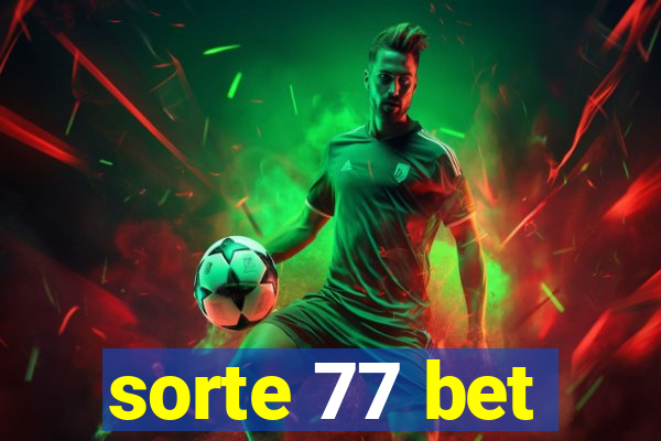 sorte 77 bet